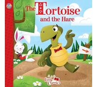 The Tortoise and the Hare Little Classics
