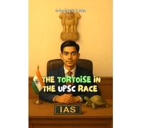The Tortoise in the UPSC Race