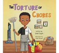 The Torture of Chores (Jonah’s Global Footprints)