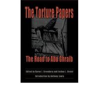 The Torture Papers: The Road to Abu Ghraib (Hardback) - Common