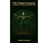 The Toska Protocol: An Archive of Things That Never Were