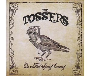 The Tossers - On A Fine Spring Evening