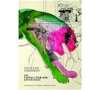 The Totalitarian Experience (The French List)