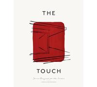 The Touch: Spaces Designed for the Senses