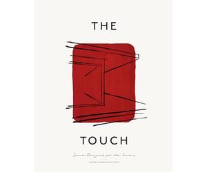 The Touch: Spaces Designed for the Senses
