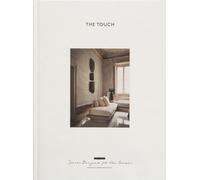 The Touch: Spaces Designed for the Senses