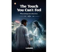 The Touch You Can't Feel
