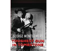The Toughest Gun in Tombstone