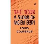 The Tour: A Story of Ancient Egypt