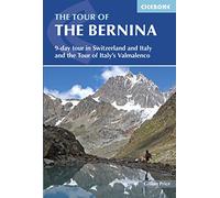 The Tour of the Bernina : 9 day tour in Switzerland and Italy and Tour of Italy's Valmalenco