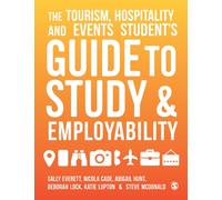 The Tourism, Hospitality and Events Student's Guide to Study and Employability