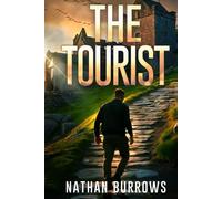 The Tourist: 6 (The Preacher Series)