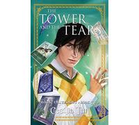 The Tower and the Tears: Magic University Book 2: Volume 2