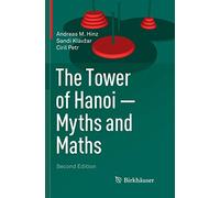 The Tower of Hanoi - Myths and Maths