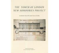 The Tower of London New Armouries Project