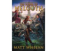 The Tower of Melgoth: Adventure Quest - Book 1