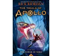 The Tower of Nero-Trials of Apollo, the Book Five: 5