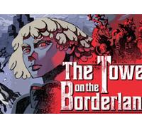 The Tower on the Borderland (PC) Steam Key - GLOBAL