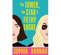 The Tower, the Star and Filthy Lucre