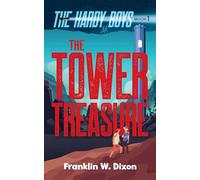 The Tower Treasure: The Hardy Boys Book 1: 001 (Hardy Boys Mysteries)
