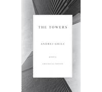 The Towers: A Bilingual Edition (English and Slovenian) (Poetry)