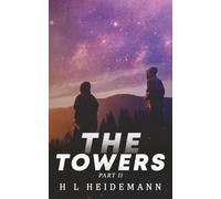 The Towers Part Two