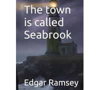 The town is called Seabrook