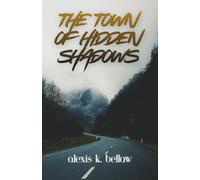The Town of Hidden Shadows
