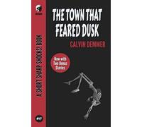 The Town That Feared Dusk (Short Sharp Shocks!)