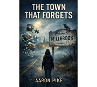The Town That Forgets