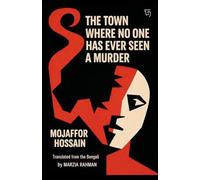 The Town Where No One has Ever Seen a Murder