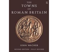 The Towns of Roman Britain
