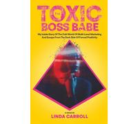 The Toxic Boss Babe