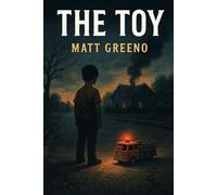 The Toy: 1 (Ashes & Echoes)