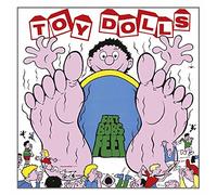 The Toy Dolls - Fat Bob's Feet