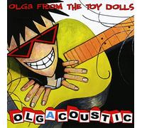 The Toy Dolls - Olgacoustic
