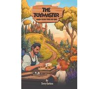 The Toymaster: When Good Toys Go Bad