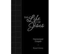 The Tpt Life of Jesus: Harmonized Gospels Reader's Edition (Passion Translation)