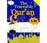 The Traceable Qur’an: tracing all Juz 1-30 in Dotted Arabic Script, Right-to-Left Arabic Layout and Page Order