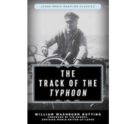 The Track of the Typhoon (Maritime Classics)