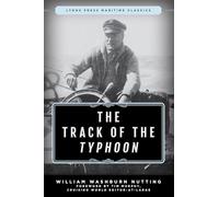 The Track of the Typhoon (Maritime Classics)