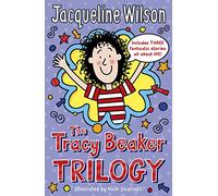 The Tracy Beaker Trilogy: (Tracy Beaker)