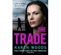 The Trade: A gripping thriller from the dark side of Manchester
