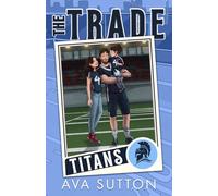 The Trade: A Secret Baby Football Romance: 1 (Gridiron Legacy)