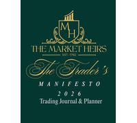 The Trader's Manifesto: 2026 Trading Journal & Planner