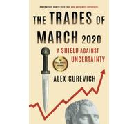 The Trades of March 2020: A Shield against Uncertainty