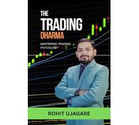 The Trading DHARMA: Mastering Trading psychology