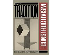 The Tradition Of Constructivism