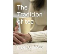 The Tradition of tea