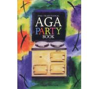 The Traditional Aga Party Book (Aga and Range Cookbooks)
